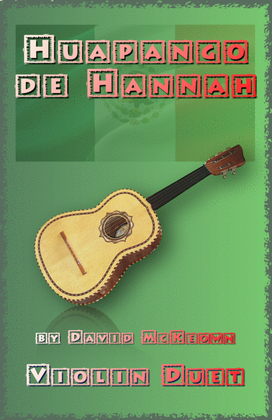 Book cover for Huapango de Hannah, for Violin Duet