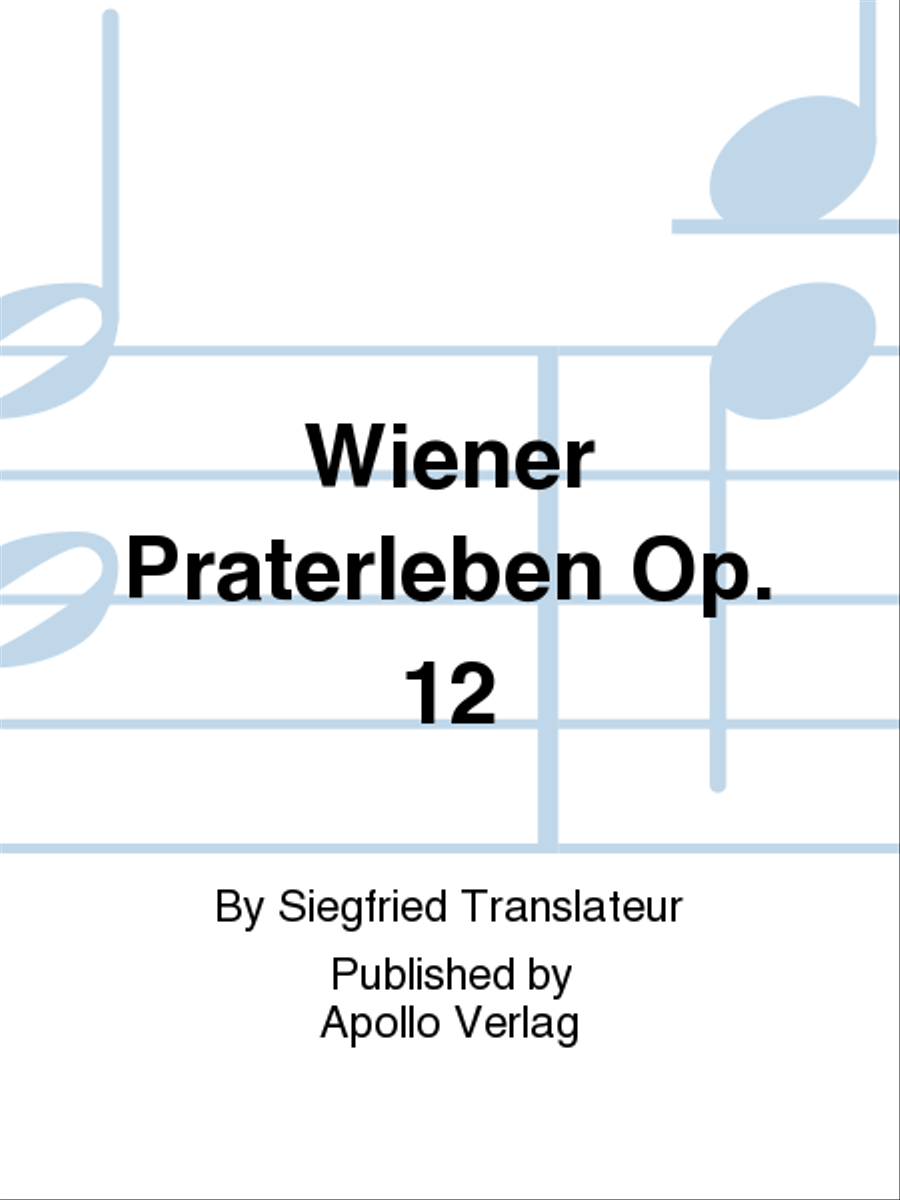 Wiener Praterleben op. 12 Part scores gallery preview page 1