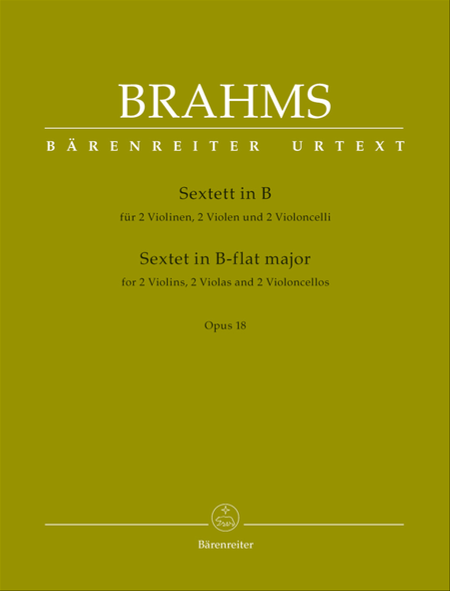 Sextet for two Violins, two Violas and two Violoncellos B flat major op. 18