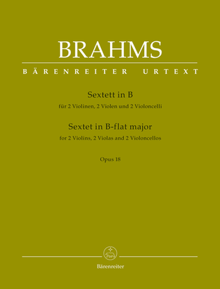 Sextet for two Violins, two Violas and two Violoncellos B flat major op. 18