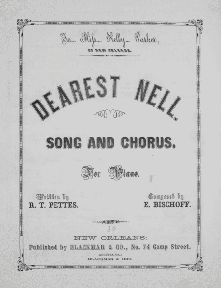 Dearest Nell. Song and Chorus. For Piano