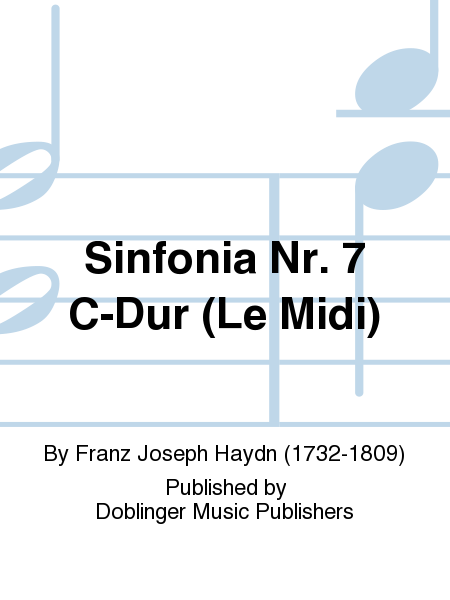 Sinfonia Nr. 7 C-Dur (Le Midi)