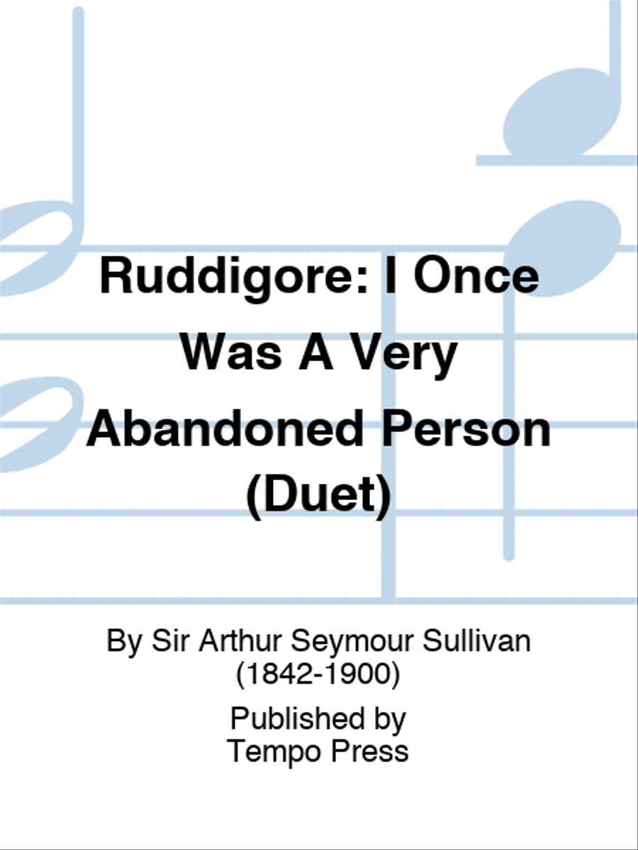 RUDDIGORE: I Once Was A Very Abandoned Person (Duet) Set of Parts scores gallery preview page 1