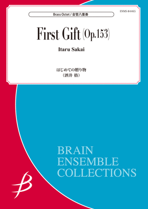 First Gift (Op. 153) - Brass Octet