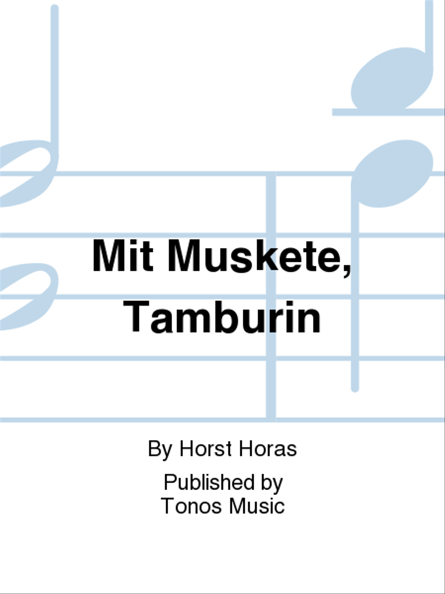 Mit Muskete, Tamburin Mit Muskete, Tamburin 4-Part scores gallery preview page 1