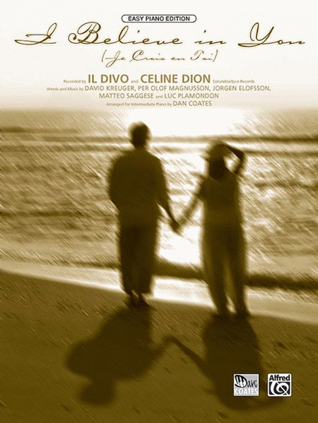 Celine Dion, Il Divo: I Believe in You (Je Crois En Toi)