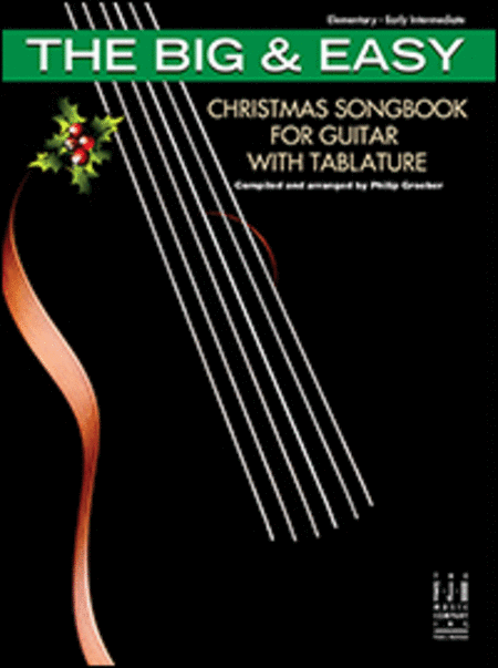 The Big and Easy Christmas Songbook for Guitar with Tablature