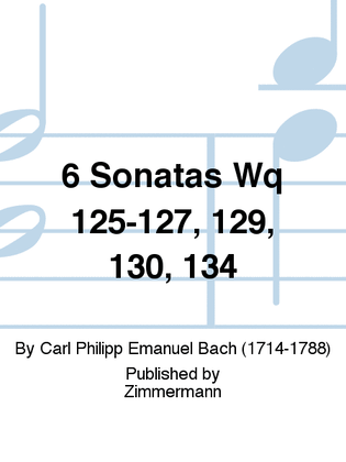 6 Sonatas Wq 125-127, 129, 130, 134