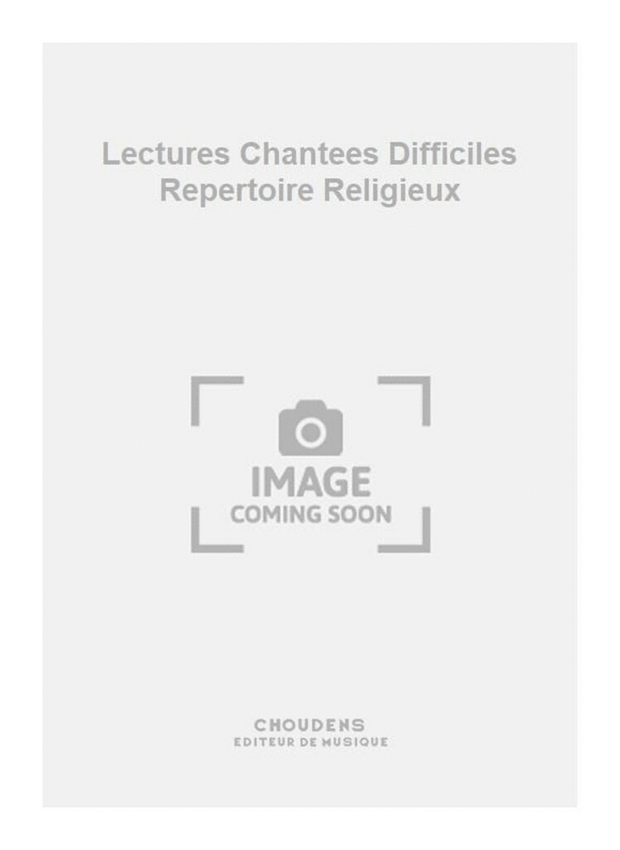 Lectures Chantees Difficiles Repertoire Religieux Voice scores gallery preview page 1