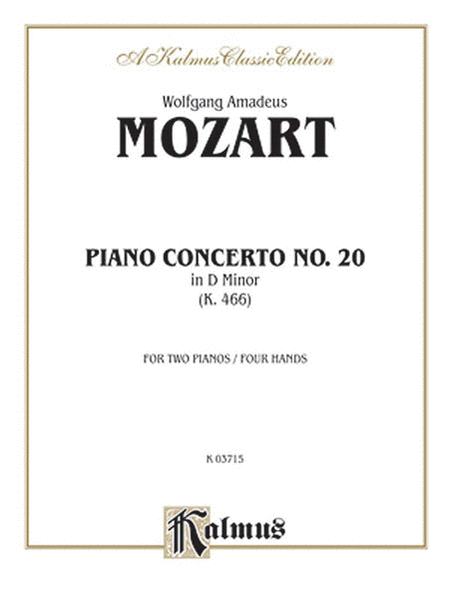 Wolfgang Amadeus Mozart : Piano Concerto No. 20 in D Minor, K. 466