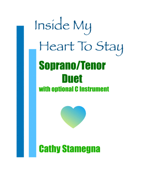 Inside My Heart To Stay (ST Duet, Optional C Instrument, Piano Acc.) image number null