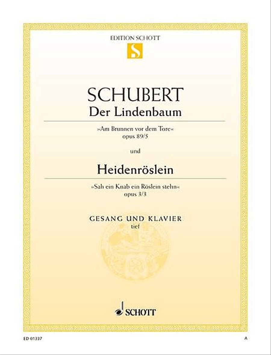 Der Lindenbaum / Heidenroslein