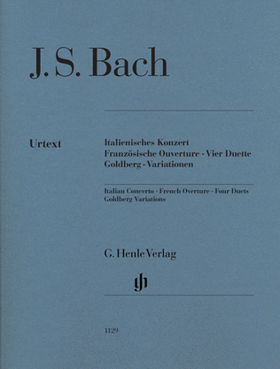 Book cover for Italian Concerto, French Overture, Four Duets, Goldberg Variations