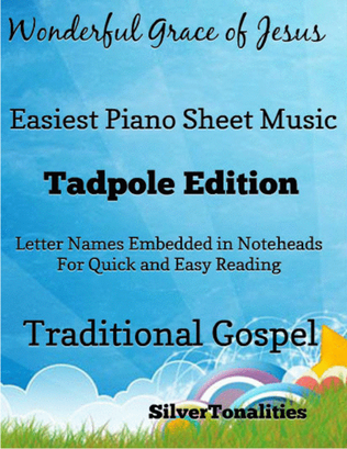 Book cover for Wonderful Grace of Jesus Easy Piano Sheet Music 2nd Edition