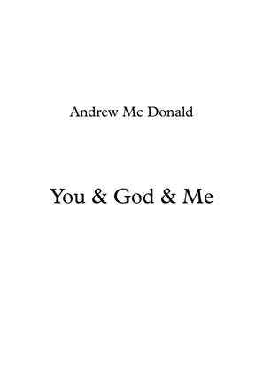 You & God & Me