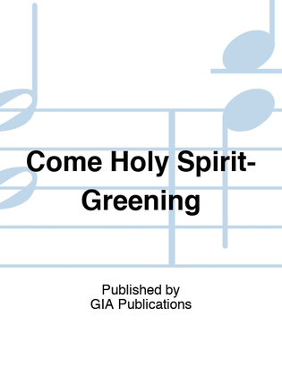 Book cover for Come Holy Spirit-Greening