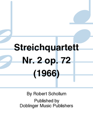 Streichquartett Nr. 2 op. 72 (1966)