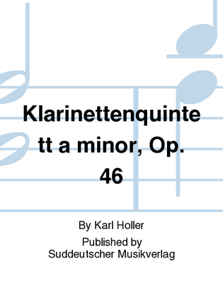 Klarinettenquintett a minor, Op. 46
