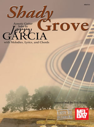 Book cover for Shady Grove: Acoustic Guitar Solos by Jerry Garcia
