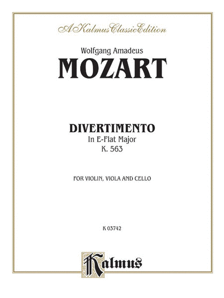 Wolfgang Amadeus Mozart: Divertimento in E-Flat Major, K. 563