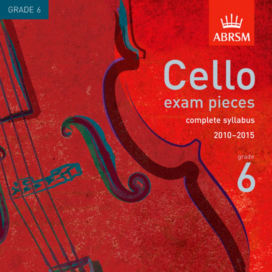 Cello Exam Pieces 2010-15 Grade 6 CD