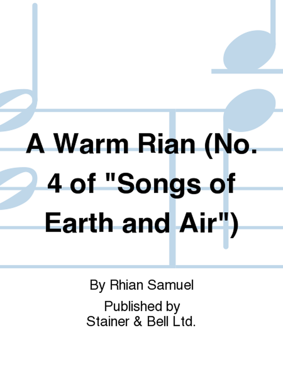A Warm Rian. Medium Voice and Piano (No. 4 of "Songs of Earth and Air")