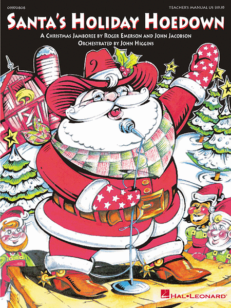 Santa's Holiday Hoedown (A Christmas Jamboree) - Teacher's Edition