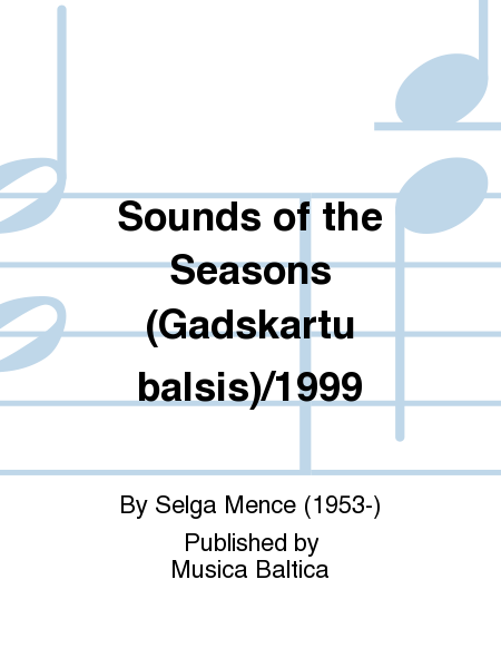 Sounds of the Seasons (Gadskartu balsis)/1999