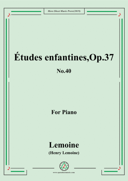 Lemoine-Études enfantines(Etudes) ,Op.37, No.40 image number null