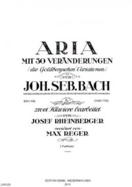 Aria mit 30 Veranderungen : die Goldbergschen Variationen fur zwei Klaviere, BWV 988