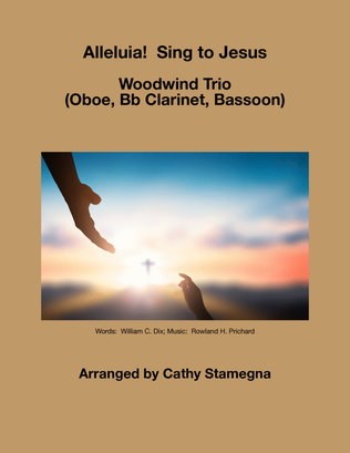 Book cover for Alleluia! Sing to Jesus - Woodwind Trio (Oboe, Bb Clarinet, Bassoon)