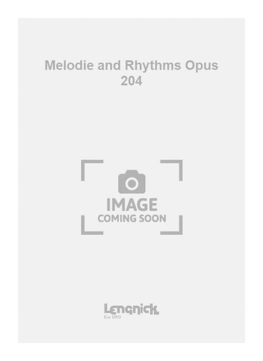 Melodie und Rhythmus Opus 204