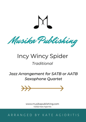 Incy Wincy Spider (Itsy Bitsy Spider) - Jazz Arrangement for Saxophone Quartet