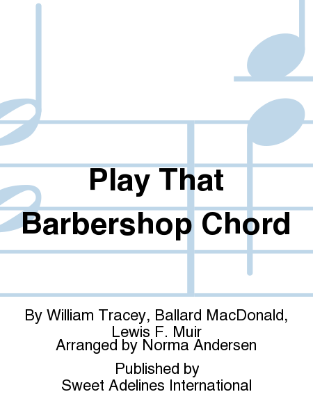 Play That Barbershop Chord