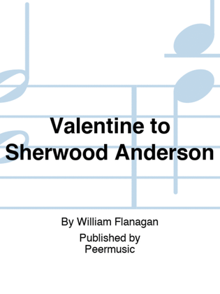 Valentine to Sherwood Anderson