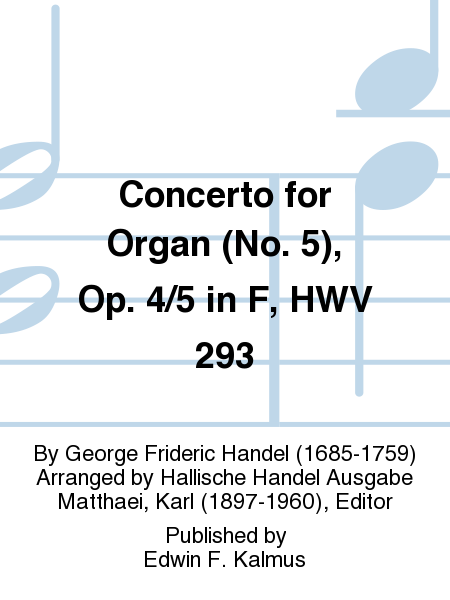 Concerto for Organ (No. 5), Op. 4/5 in F, HWV 293
