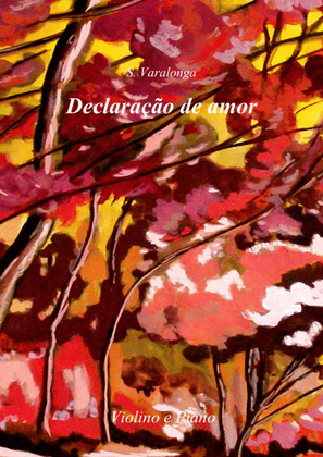 Sérgio Varalonga - Declaração de amor (Love proposal) arranged for Violin & Piano by the composer