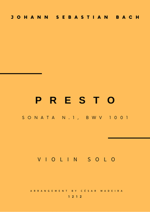 Presto from Sonata No.1, BWV 1001 - Violin Solo - Original Version (Full Score)