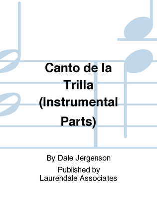 Canto de la Trilla (Instrumental Parts)
