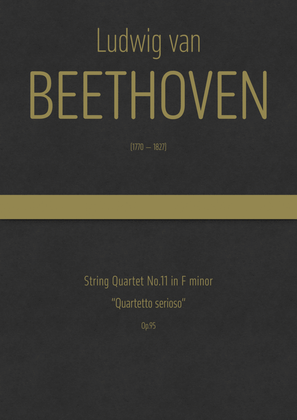 Book cover for Beethoven - String Quartet No.11 in F minor, "Quartetto serioso" Op.95