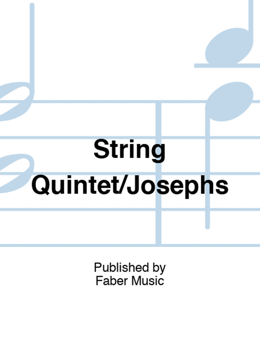 String Quintet/Josephs
