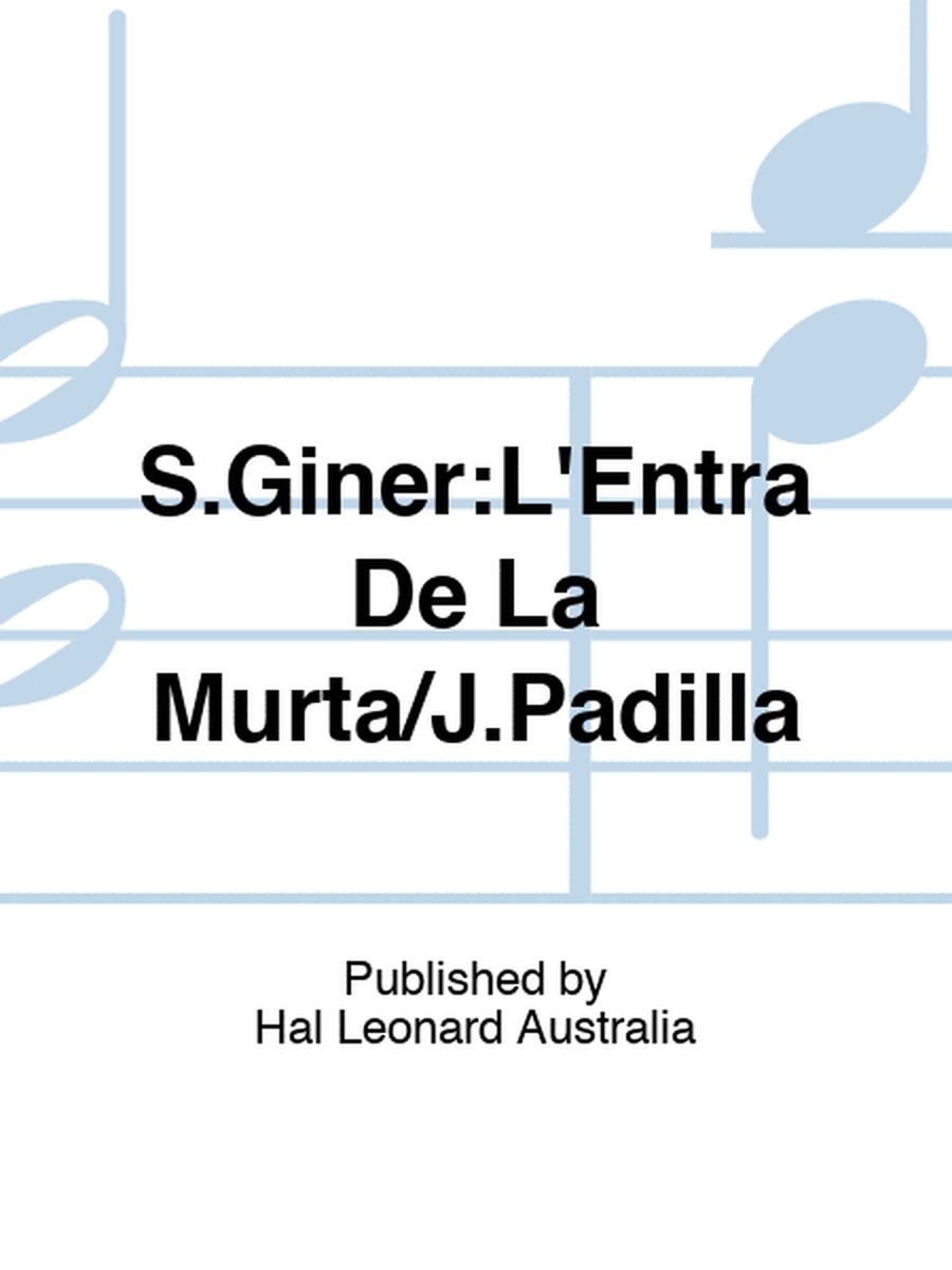 S.Giner:L'Entra De La Murta/J.Padilla