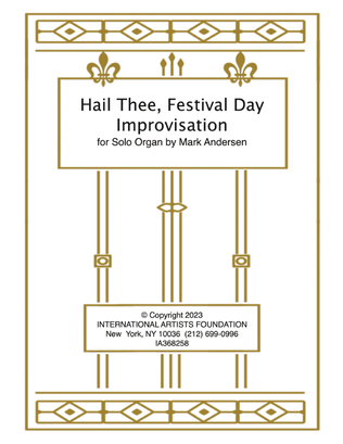 Book cover for Hail Thee, Festival Day Improvisation for solo organ by Mark Andersen