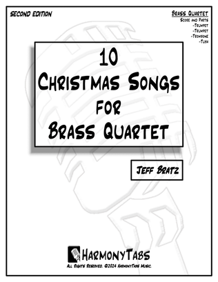 10 Christmas Songs for Brass Quartet: Second Edition