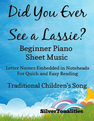 Did You Ever See A Lassie Beginner Piano Sheet Music
