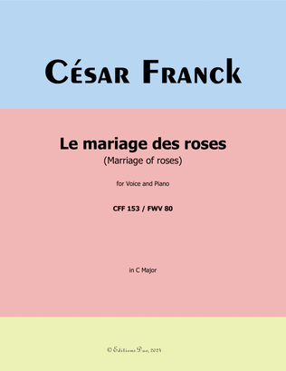 Book cover for Le mariage des roses, by César Franck, in C Major