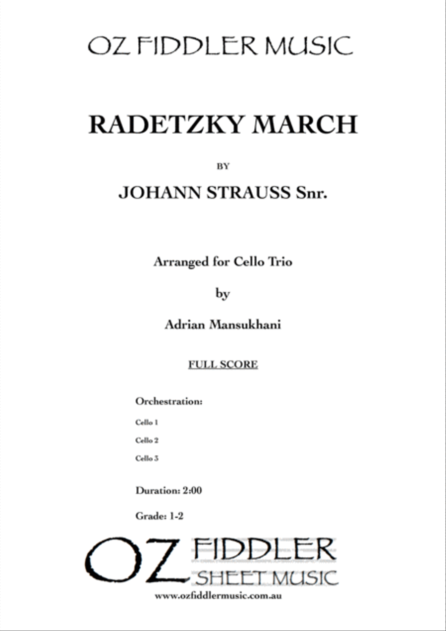 Radetzky March, by Johann Strauss Snr., arranged for 3 Cellos by Adrian Mansukhani