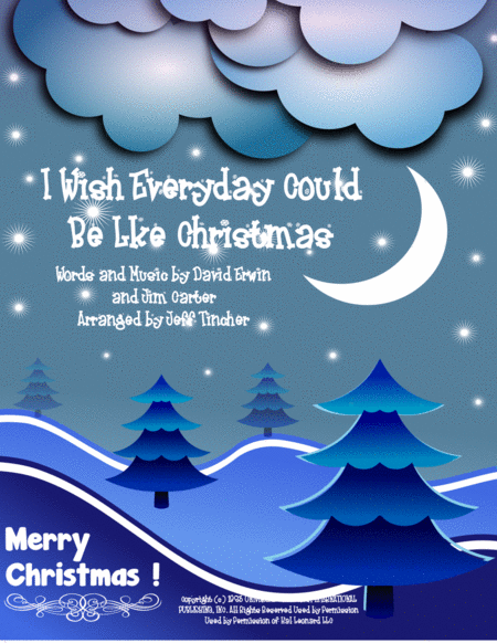 I Wish Everyday Could Be Like Christmas image number null