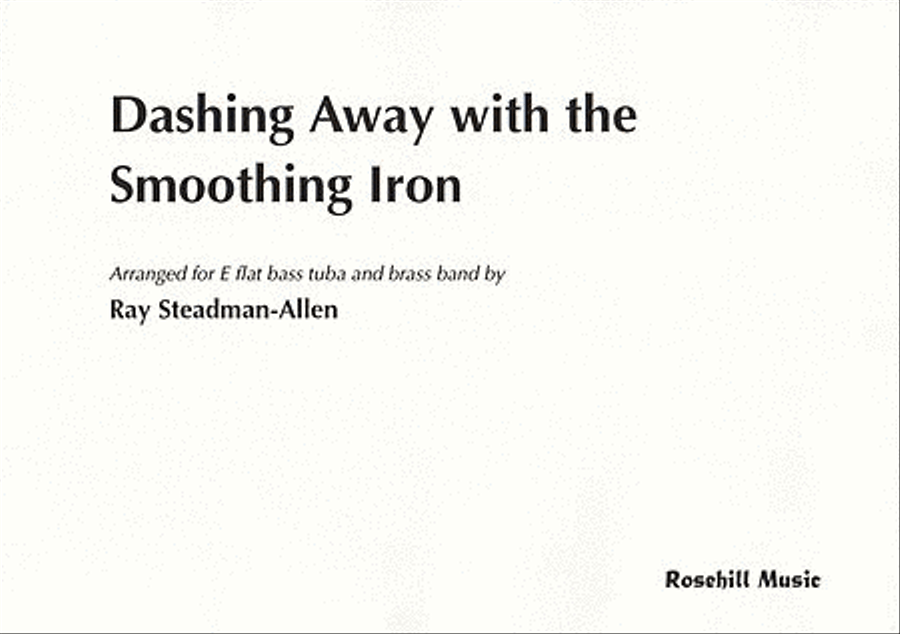 Dashing away with the smoothing iron