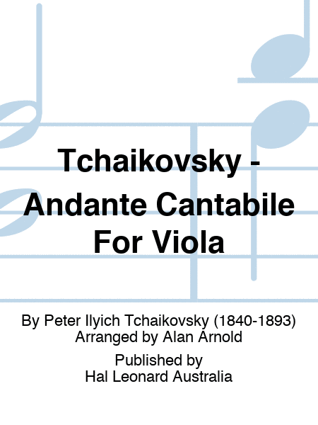 Tchaikovsky - Andante Cantabile For Viola